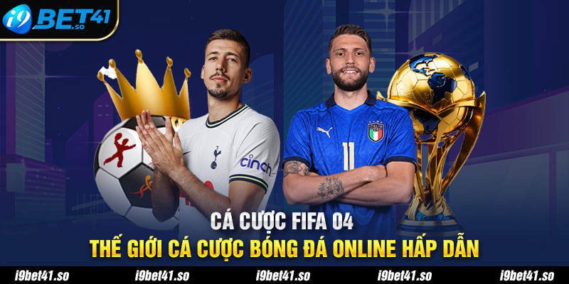 cá cược FIFA online 4