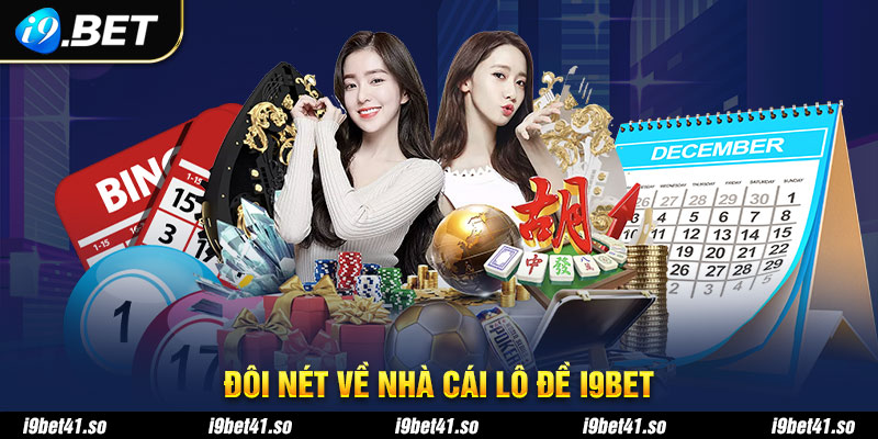 Một số thông tin về nhà cái i9Bet